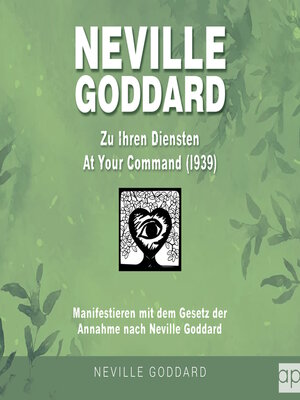 cover image of Neville Goddard--Zu Ihren Diensten (At Your Command 1939)